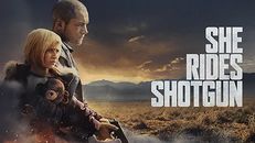 She Rides Shotgun izle