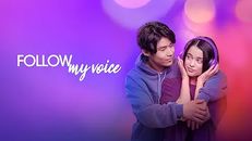 Follow My Voice izle