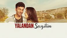 Yalandan Sevgilim izle