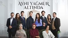 Aynı Yağmur Altında 7.Bölüm FINAL izle
