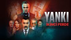 Yankı: İkinci Perde 2.Sezon 1.Bölüm izle