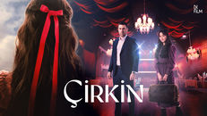 Çirkin 2.Bölüm izle