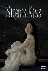 Siren's Kiss son bölüm ve eski bölümleri buradan izleyebilirsin!