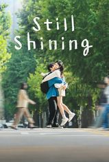 Still Shining son bölüm ve eski bölümleri buradan izleyebilirsin!