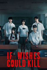 If Wishes Could Kill son bölüm ve eski bölümleri buradan izleyebilirsin!