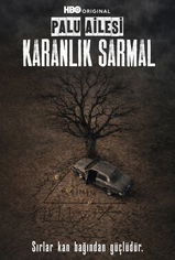 Palu Ailesi: Karanlık Sarmal son bölüm ve eski bölümleri buradan izleyebilirsin!