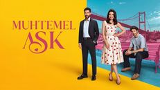 Muhtemel Aşk 1.Bölüm izle