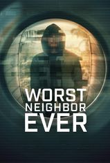 Worst Neighbor Ever son bölüm ve eski bölümleri buradan izleyebilirsin!