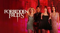Forbidden Fruits izle