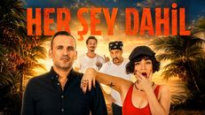 Her Şey Dahil izle