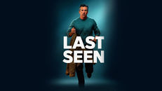 Last Seen 1.Sezon 1.Bölüm izle